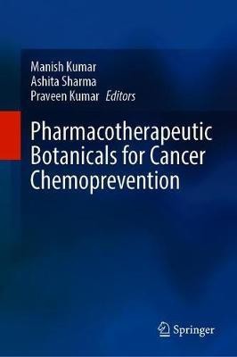 Pharmacotherapeutic Botanicals for Cancer Chemoprevention(English, Hardcover, unknown)