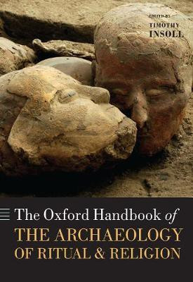 The Oxford Handbook of the Archaeology of Ritual and Religion(English, Paperback, unknown)