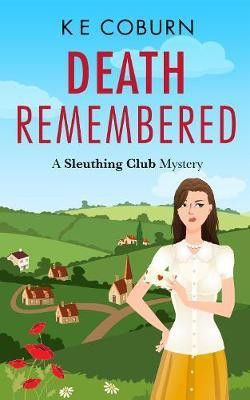 Death Remembered: Book 1(English, Electronic book text, Coburn K E)