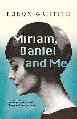 Miriam, Daniel and Me(English, Paperback, Griffith Euron)