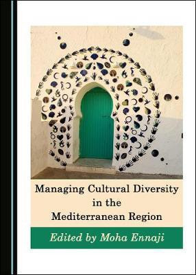 Managing Cultural Diversity in the Mediterranean Region(English, Hardcover, unknown)