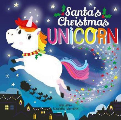 Santa's Christmas Unicorn(English, Paperback, Allan Alex)