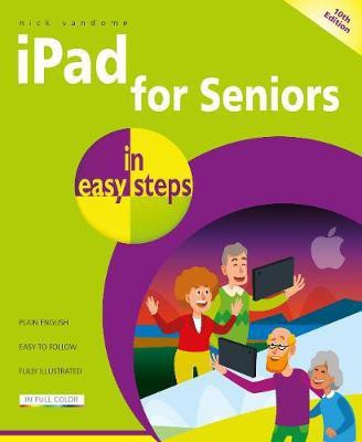 iPad for Seniors in easy steps(English, Paperback, Vandome Nick)