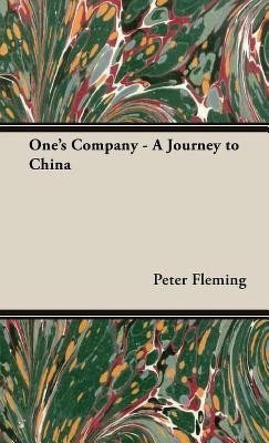 One's Company - A Journey To China(English, Hardcover, Fleming Peter)