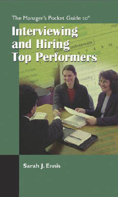 The Manager's Pocket Guide to Hiring Top Performers(English, Paperback, Ennis Sarah J.)