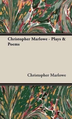 Christopher Marlowe - Plays & Poems(English, Hardcover, Marlowe Christopher,)
