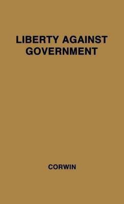 Liberty Against Government(English, Hardcover, unknown)