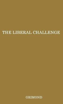 The Liberal Challenge.(English, Hardcover, unknown)