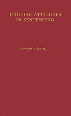 Judicial Attitudes in Sentencing(English, Hardcover, unknown)