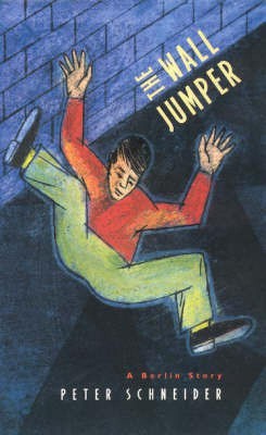 The Wall Jumper(English, Paperback, Schneider Peter)