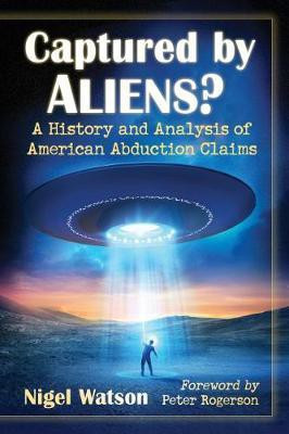 Captured by Aliens?(English, Paperback, Watson Nigel)