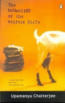 The Mammaries Of The Welfare State(English, Paperback, Chatterjee Upamanyu)