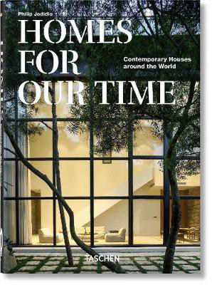 Homes For Our Time. Contemporary Houses around the World. 45th Ed.(English, Hardcover, Jodidio Philip)