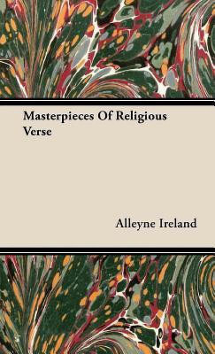 Masterpieces Of Religious Verse(English, Hardcover, Ireland Alleyne)