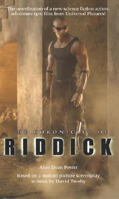 The Chronicles of Riddick(English, Paperback, Foster Alan Dean)