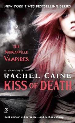 Kiss of Death(English, Electronic book text, Caine Rachel)