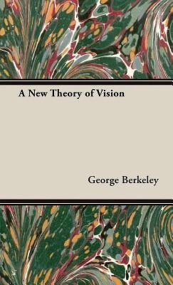 A New Theory Of Vision(English, Hardcover, Berkeley George,)