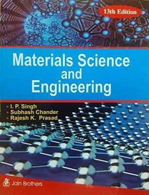 Materials Science And Engineering 13th edition(English, Paperback, I P Singh)
