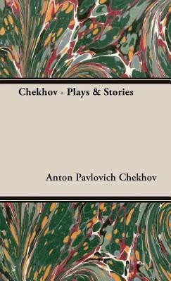 Chekhov - Plays & Stories(English, Hardcover, Chekhov Anton,)