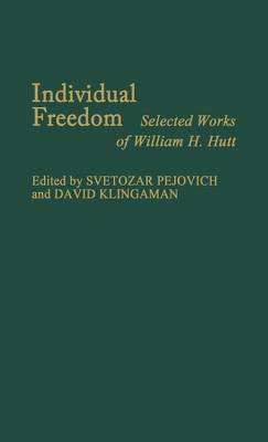 Individual Freedom(English, Hardcover, Pejovich Svetozar)