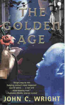 The Golden Age(English, Paperback, Wright John C.)