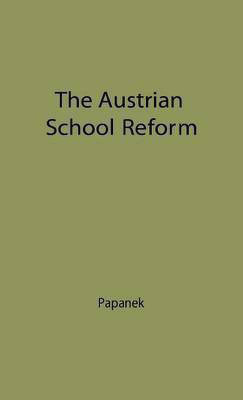 The Austrian School of Reform(English, Hardcover, unknown)