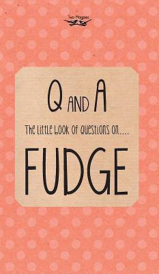 The Little Book of Questions on Fudge(English, Hardcover, Anon.)