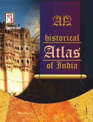 Historical Atlas Of India(English, Paperback, Kalpana Rajaram)