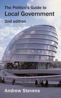Politico's Guide to Local Government(English, Paperback, Stevens Andrew)