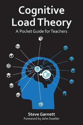 Cognitive Load Theory(English, Paperback, Garnett Steve)