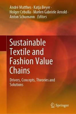 Sustainable Textile and Fashion Value Chains(English, Hardcover, unknown)