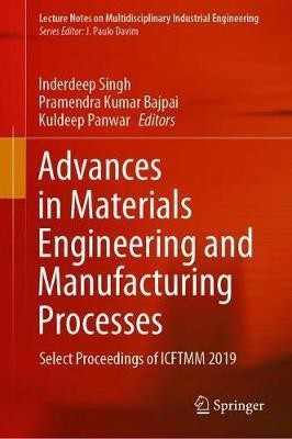 Advances in Materials Engineering and Manufacturing Processes(English, Hardcover, unknown)