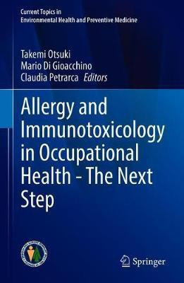 Allergy and Immunotoxicology in Occupational Health - The Next Step(English, Hardcover, unknown)