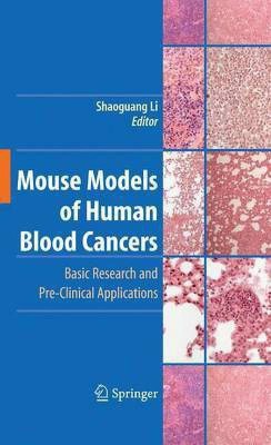 Mouse Models of Human Blood Cancers(English, Electronic book text, Li Shaoguang)