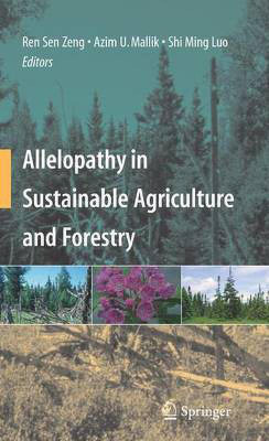 Allelopathy in Sustainable Agriculture and Forestry(English, Electronic book text, Zeng Ren Sen)