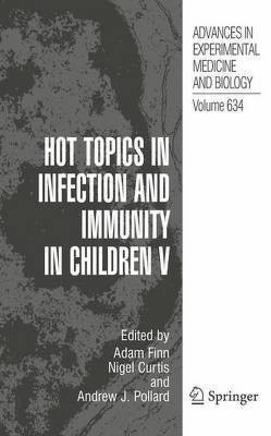 Hot Topics in Infection and Immunity in Children(English, Electronic book text, Finn Adam)