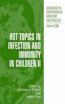 Hot Topics in Infection and Immunity in Children(English, Electronic book text, Pollard Andrew J)