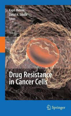 Drug Resistance in Cancer Cells(English, Electronic book text, Mehta Kapil)