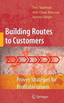 Building Routes to Customers(English, Electronic book text, Raulerson Peter)