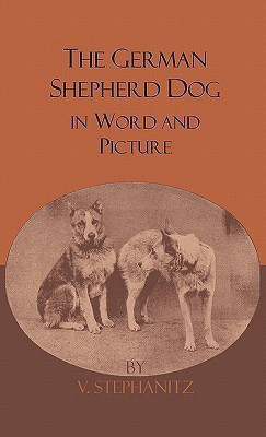 The German Shepherd Dog In Word And Picture(English, Paperback, Stephanitz V.)