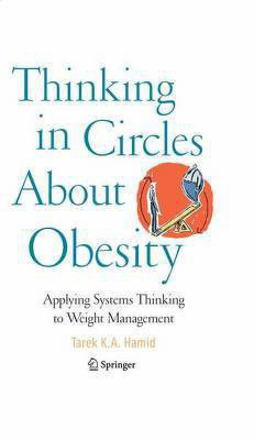 Thinking in Circles About Obesity(English, Electronic book text, Abdel-Hamid Tarek K)