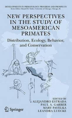 New Perspectives in the Study of Mesoamerican Primates(English, Electronic book text, Estrada Alejandro)