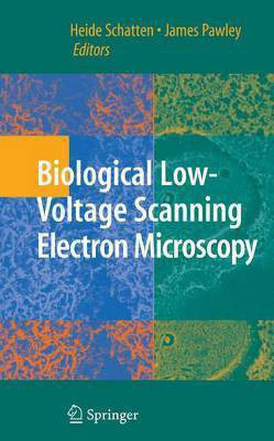 Biological Low-Voltage Scanning Electron Microscopy(English, Electronic book text, Schatten Heide)