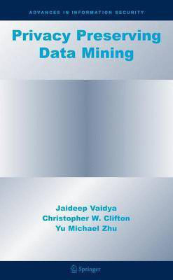Privacy Preserving Data Mining(English, Electronic book text, Vaidya Jaideep)