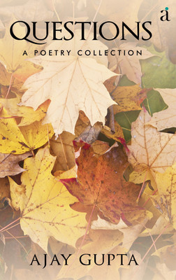 Questions(English, Paperback, Ajay Gupta)