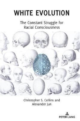 White Evolution(English, Hardcover, Collins Christopher S.)