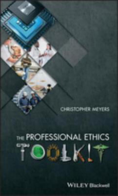 The Professional Ethics Toolkit(English, Electronic book text, Meyers Christopher)