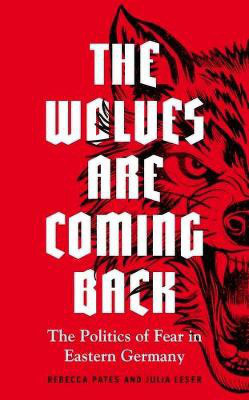 The Wolves are Coming Back(English, Electronic book text, Pates Rebecca)