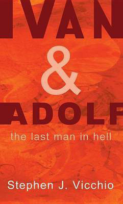 Ivan & Adolf(English, Paperback, Vicchio Stephen J)