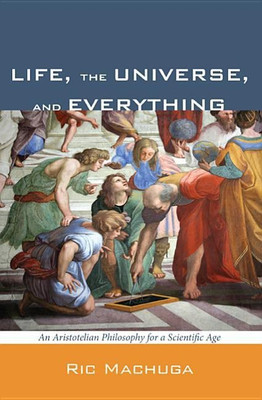 Life, the Universe, and Everything(English, Hardcover, Machuga Ric)
